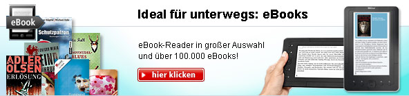 eBook-Reader in großer
                                        Auswahl und über 90.000 eBooks -
                                        hier klicken!